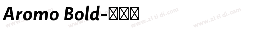 Aromo Bold字体转换